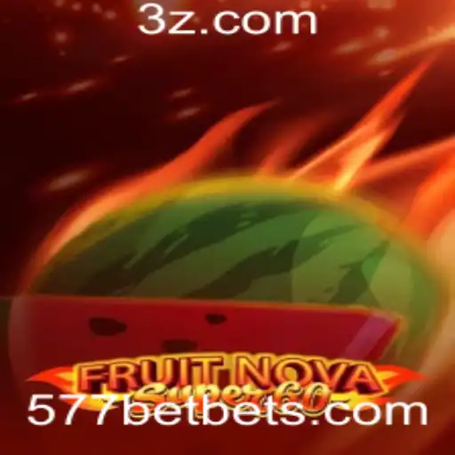 Descubra o Empolgante Mundo do Jogo FruitNovaSuper60 no 577bet